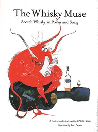 Télécharger The Whisky Muse: Scotch Whisky in Poem and Song by Robin Laing (2003-12-01) Gratuit