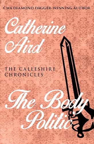 The Body Politic (The Calleshire Chronicles Book 13)