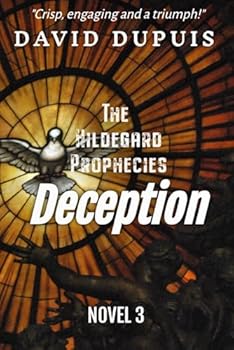 Paperback Of Deception: The Seven Keys of Hildegard (The Hildegard Prophecies) Book