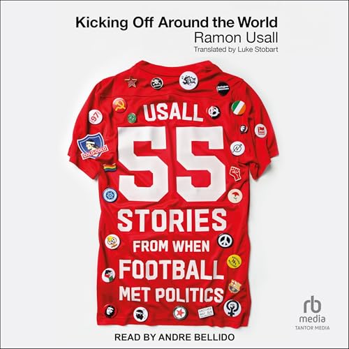 Kicking Off Around the World by Ramon Usall, Luke Stobart - translator episode artwork