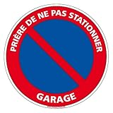 Panneau - Stationnement Interdit - Garage - Plastique rigide PVC 1,5 mm - Diamètre 280 mm - Protection Anti-UV