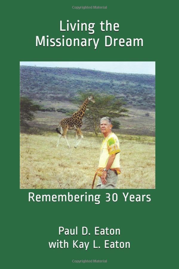 Living the Missionary Dream: Remembering 30 Years