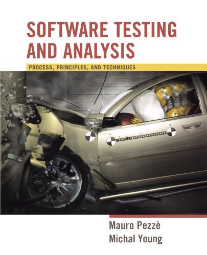 Software Testing and Analysis: Process, Principles and Techniques ...