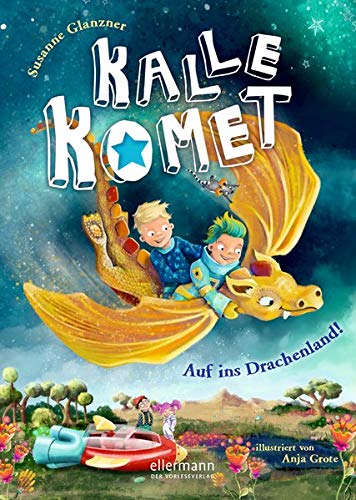 Kalle Komet 2: Auf ins Drachenland!: Band 2 Kalle Komet 2: Auf ins Drachenland!: Band 2
