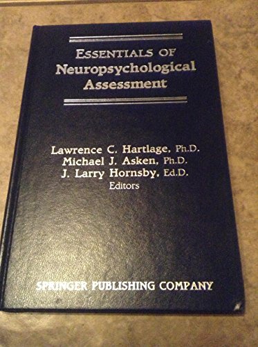 Essentials of Neuropsychological Assessment