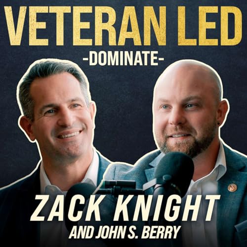 『Zack Knight on Veteran Leadership & Community Impact』のカバーアート