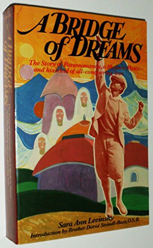 A Bridge of Dreams: The Story of Paramananda, a... 0892810637 Book Cover