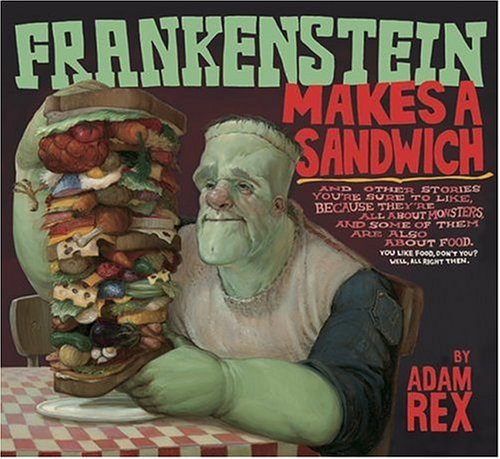 Frankenstein Makes a Sandwich B00181YFOC Book Cover