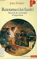 Retournez les fusils! -Manuel de sociologie d'opposition 2020058146 Book Cover