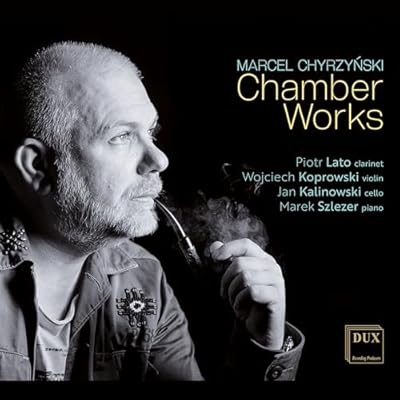 Chyrzynski: Chamber Works