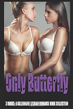 Paperback Only Butterfly: A Billionaire Lesbian Romance Book Collection Book