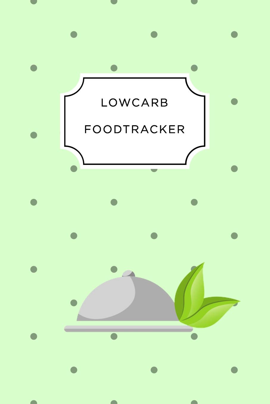 LOW CARB FOOD TRACKER: A5 food tracker to fill in | planner | journal | meal tracker | motivational diary | fitness plan