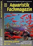  Aquaristik-Fachmagazin, Ausgabe Nr. 268 (Aug./Sept. 19), Titelthema: AUSSCHLAG GEBEND FÜR SEX und viele weitere Artikel im einzigen deutschen AquaTerraTeich-Magazin auf 128 Seiten