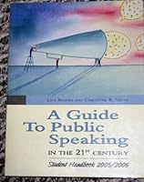 A Guide To Public Speaking in the 21st Century Student Handbook 2005-2006 1933005319 Book Cover