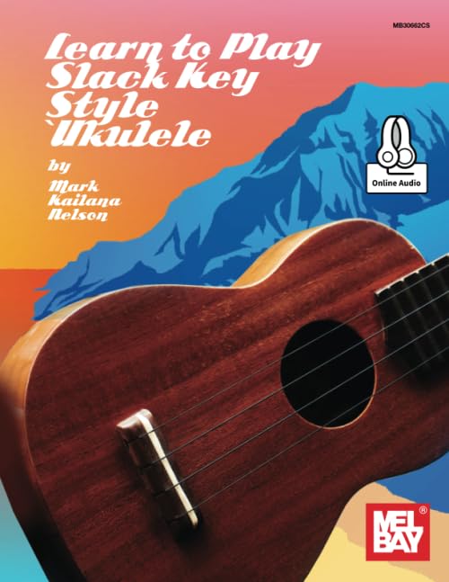 Learn to Play Slack Key Style Ukulele