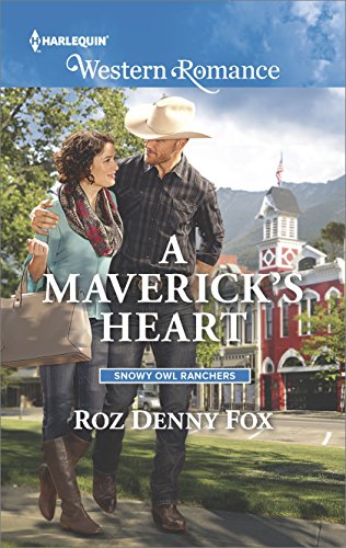 A Maverick's Heart (Snowy Owl Ranchers Book 2)