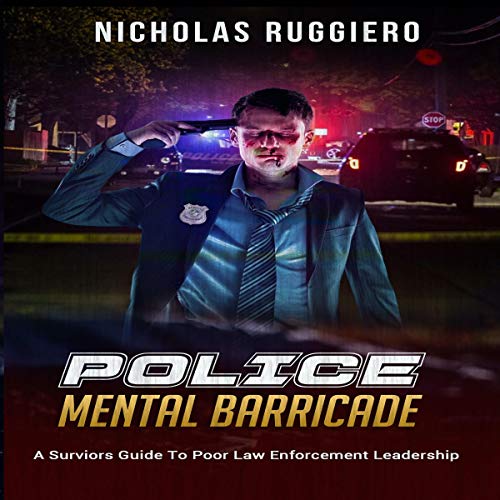Police Mental Barricade by Nicholas Ruggiero episode artwork