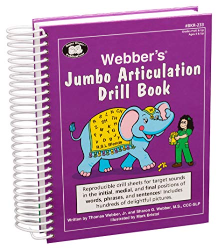 drill targets - Webber's® Jumbo Articulation Drill Book: Reproducible drill sheets for target sounds in the initial, medial, and final positions of Words, Phrases, and Sentences! Includes hundreds of delightful pictures.