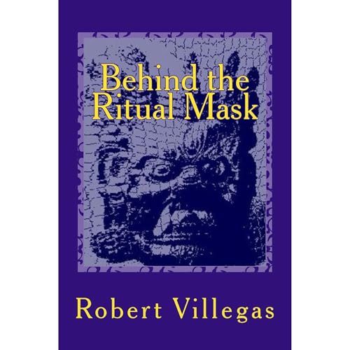 Behind the Ritual Mask by Robert Villegas episode artwork