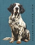  Wide Ruled Notebook: Tri Color English Setter Dog