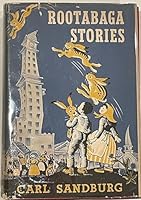 Rootabaga stories. Illustrations and decorations by Maud and Miska Petersham. B009AF066E Book Cover