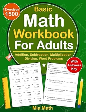 Basic Math Workbook For Adults: 100 Practice Pages of Addition ...