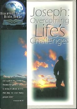 Joseph: Overcoming Life's Challenges (Radio Bible Class)