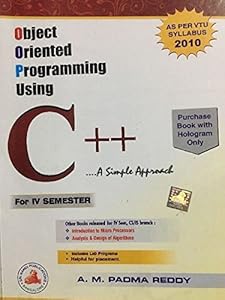 Object Oriented Programming Using C++ by A. M. Padma Reddy : Amazon.in