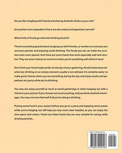 Foods that Go Great with Alcohol: The Popular Cookbook of Dishes to Eat While You Drink! image 4