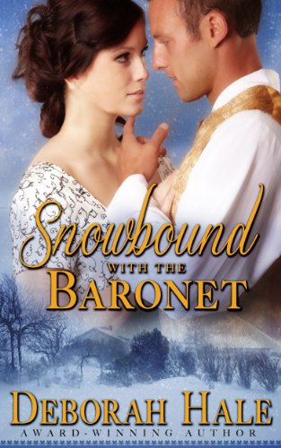 Snowbound with the Baronet (English Edition)