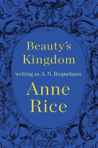 Beauty's Kingdom 0525429891 Book Cover