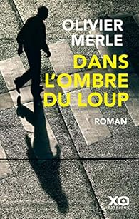 Dans L Ombre Du Loup Olivier Merle Babelio Dans L Ombre Du Loup Olivier Merle Babelio