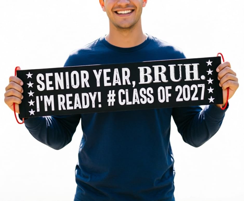 Senior Back to School Supplies Class of 2027 First Day of Senior 12th Grade Hand Photo Sign Banner Bruh I AM Ready Last 1st Day of Sen ior Year