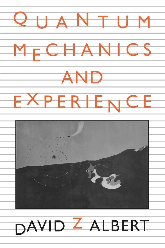 Harvard University Press Quantum Mechanics and Experience