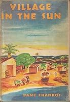 Village in the sun B0007DNAQ6 Book Cover