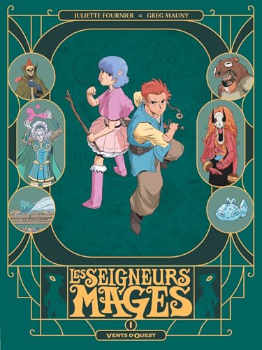 Les Seigneurs Mages - Juliette Fournier - Vents D'ouest - cartonné - Bande dessinée jeunesse