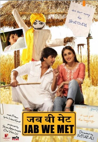 Jab We Met 2007 Shahid Kapoor Kareena Kapoor Bollywood Indian