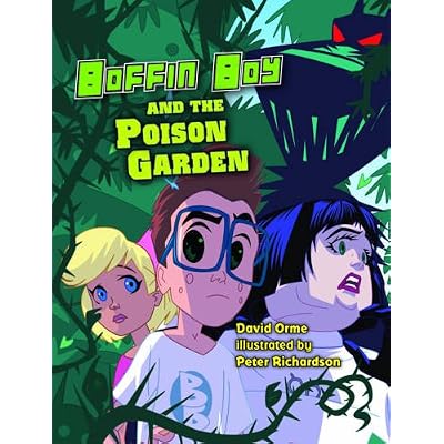 Boffin Boy and The Poison Garden