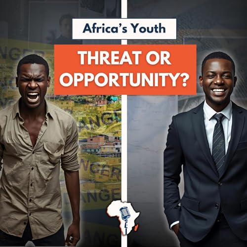Young, Urban, Digitally Connected - Africa's Youth DEMAND Change