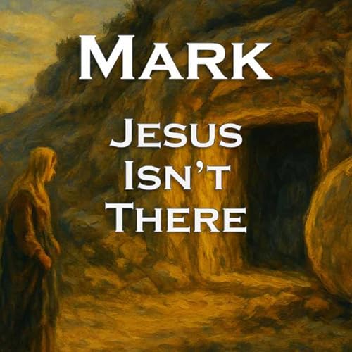 Jesus Isn&rsquo;t There