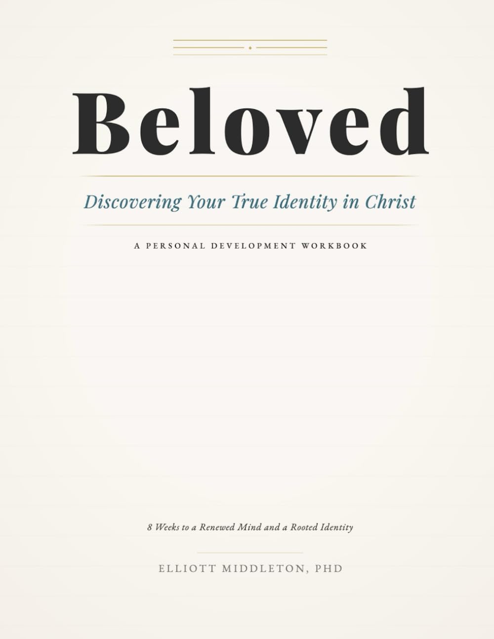Beloved: An 8-Week Workbook on Identity in Christ
