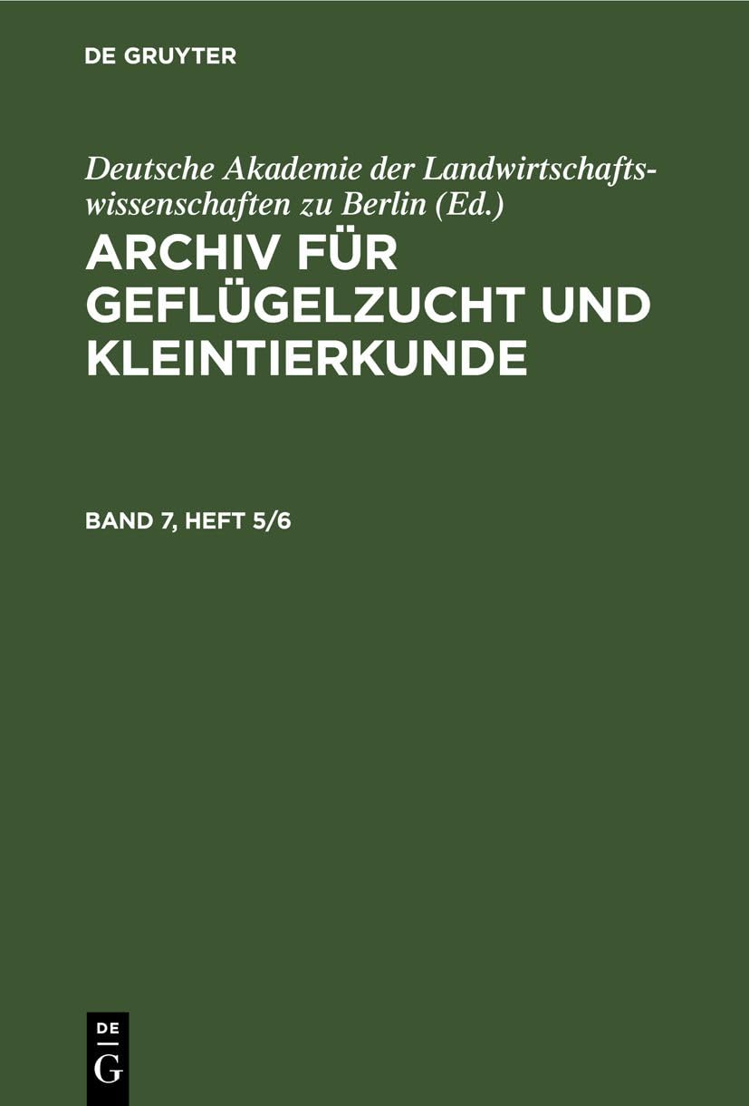 Archiv für Geflügelzucht und Kleintierkunde. Band 7, Heft 5/6