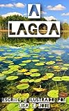 lagoa do fogo come arrivare  A Lagoa (A Serie da Natureza Livro 7) (Portuguese Edition)