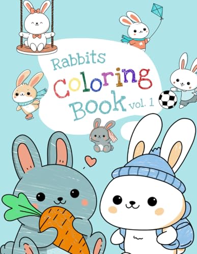 Rabbits Coloring Book Vol. 1: Adorable and Fun Rabbit Adventures for Kids to Color: Kids Coloring Book image 2