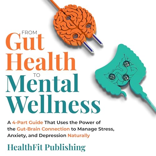 From Gut Health to Mental Wellness by Healthfit Publishing episode artwork