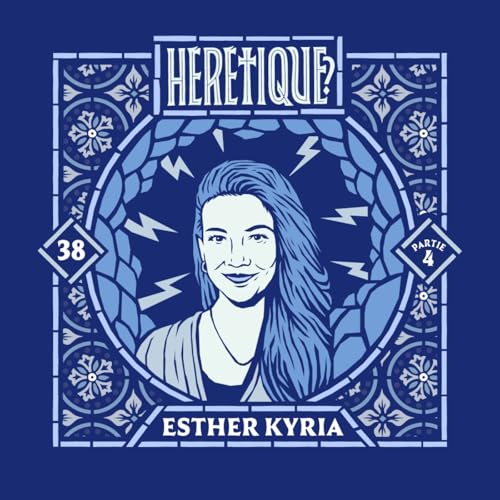 38. Esther Kyria - Partie 4 - Maltraitances cover art