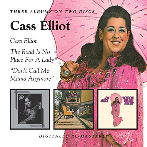 Cass Elliot/The Road Is No Place For A Lady/Don't Call Me Mama Anymore