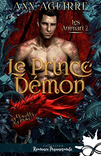 Le prince démon: Les Animari, T2