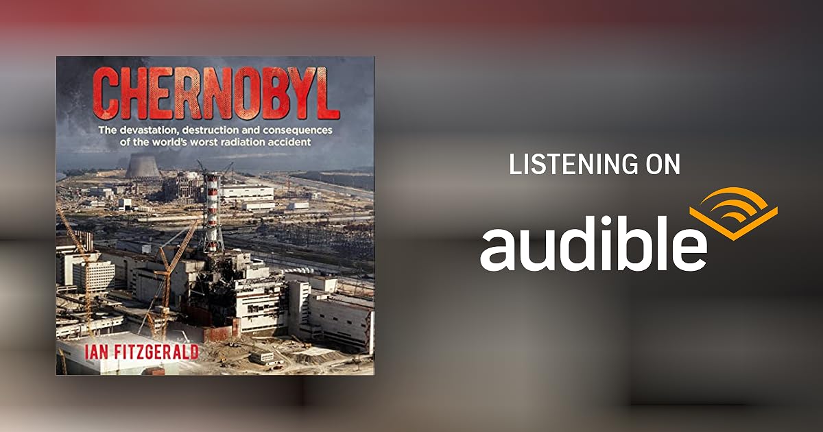 Chernobyl Audiobook by Ian Fitzgerald