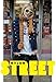 Street: The Nylon Book of Global Style